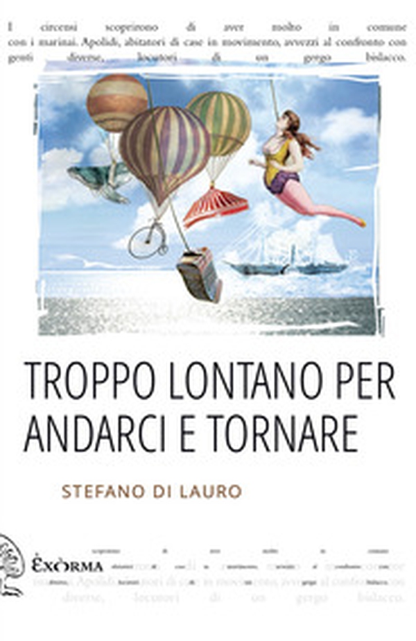 Troppo lontano per andarci e tornare - Librerie.coop Troppo lontano per andarci e tornare - Librerie.coop