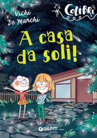 A casa da soli! - Librerie.coop A casa da soli! - Librerie.coop