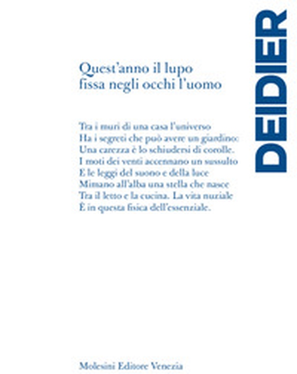 Quest'anno il lupo fissa negli occhi l'uomo - Librerie.coop Quest'anno il lupo fissa negli occhi l'uomo - Librerie.coop