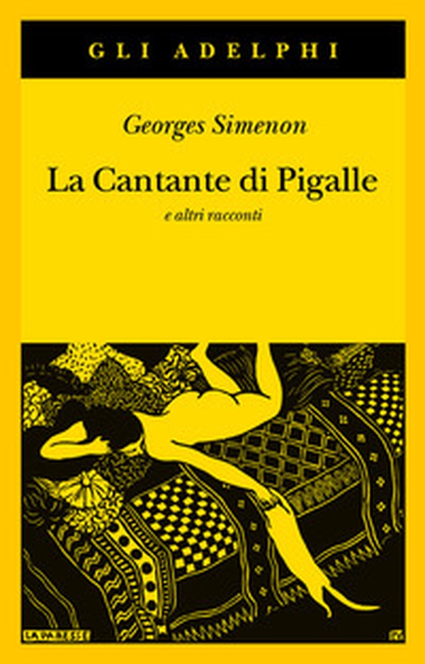 La cantante di Pigalle e altri racconti - Librerie.coop La cantante di Pigalle e altri racconti - Librerie.coop