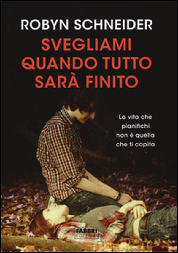 Svegliami quando tutto sarà finito - Librerie.coop Svegliami quando tutto sarà finito - Librerie.coop