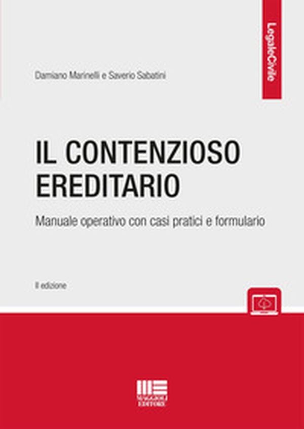 Il contenzioso ereditario. Manuale operativo con casi pratici e formulario - Librerie.coop Il contenzioso ereditario. Manuale operativo con casi pratici e formulario - Librerie.coop
