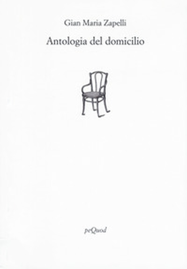 Antologia del domicilio - Librerie.coop Antologia del domicilio - Librerie.coop