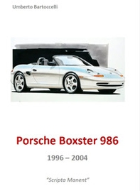 Porsche Boxster 986 1996-2004 - Librerie.coop Porsche Boxster 986 1996-2004 - Librerie.coop