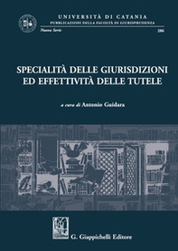 Specialità delle giurisdizioni ed effettività delle tutele - Librerie.coop
