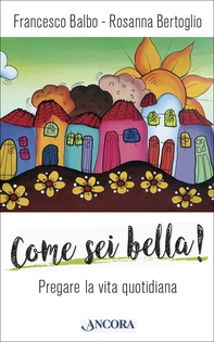 Come sei bella! - Librerie.coop