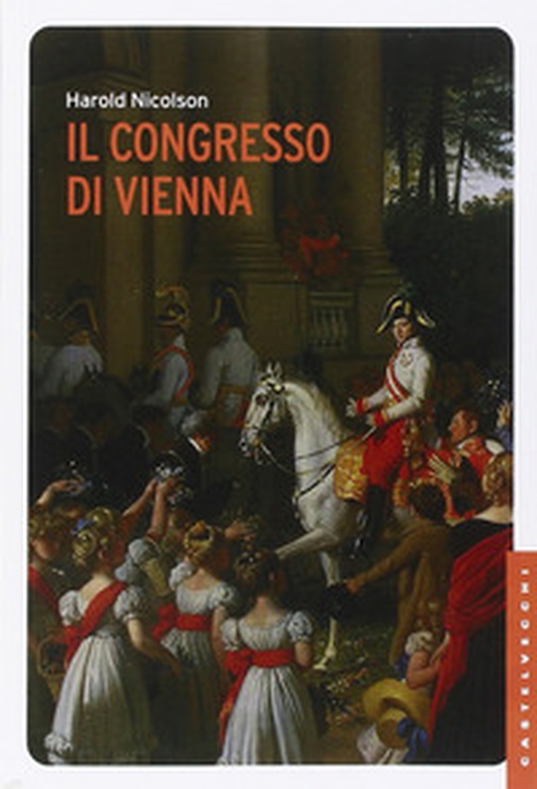 Il Congresso di Vienna - Librerie.coop Il Congresso di Vienna - Librerie.coop