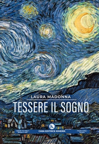 Tessere il sogno - Librerie.coop Tessere il sogno - Librerie.coop