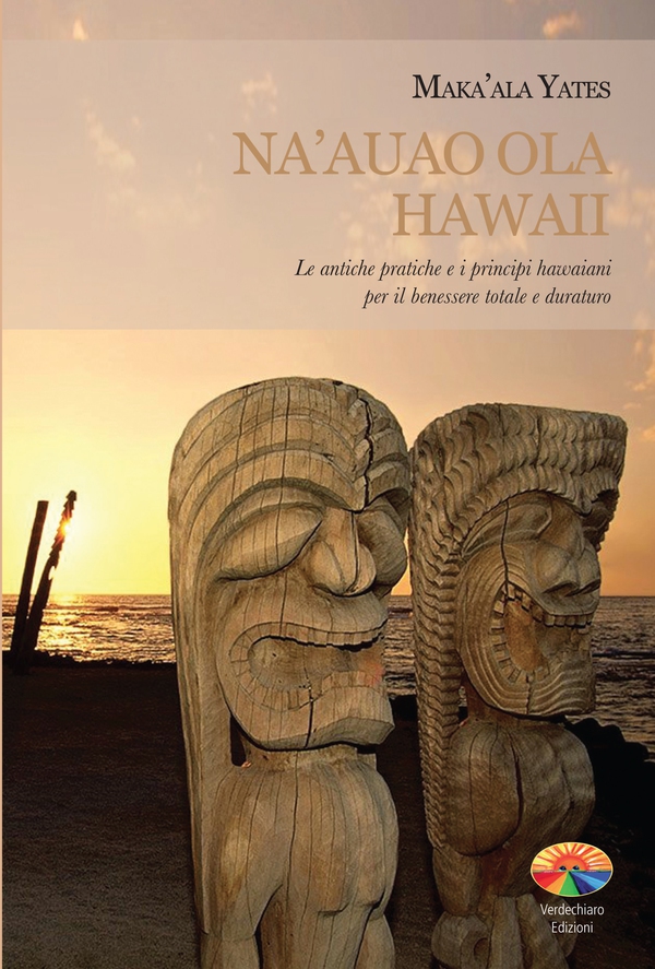 Na'auao Ola Hawaii - Librerie.coop Na'auao Ola Hawaii - Librerie.coop