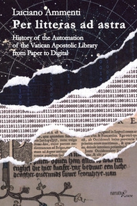 Per litteras ad astra. Ediz. inglese - Librerie.coop