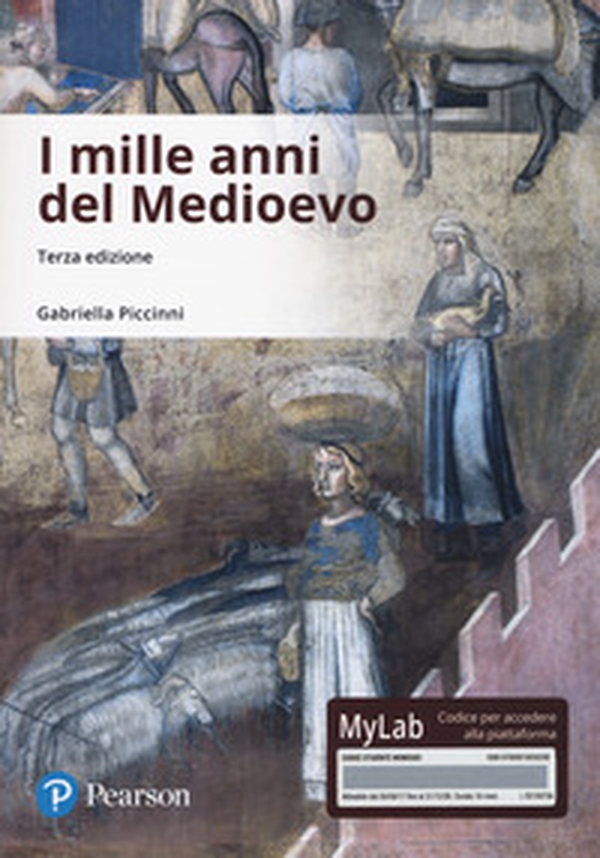 I mille anni del Medioevo. Ediz. Mylab - Librerie.coop I mille anni del Medioevo. Ediz. Mylab - Librerie.coop