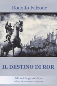 Il destino di Ror - Librerie.coop