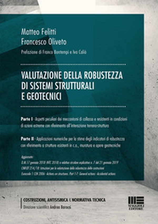 Valutazione della robustezza di sistemi strutturali e geotecnici - Librerie.coop Valutazione della robustezza di sistemi strutturali e geotecnici - Librerie.coop