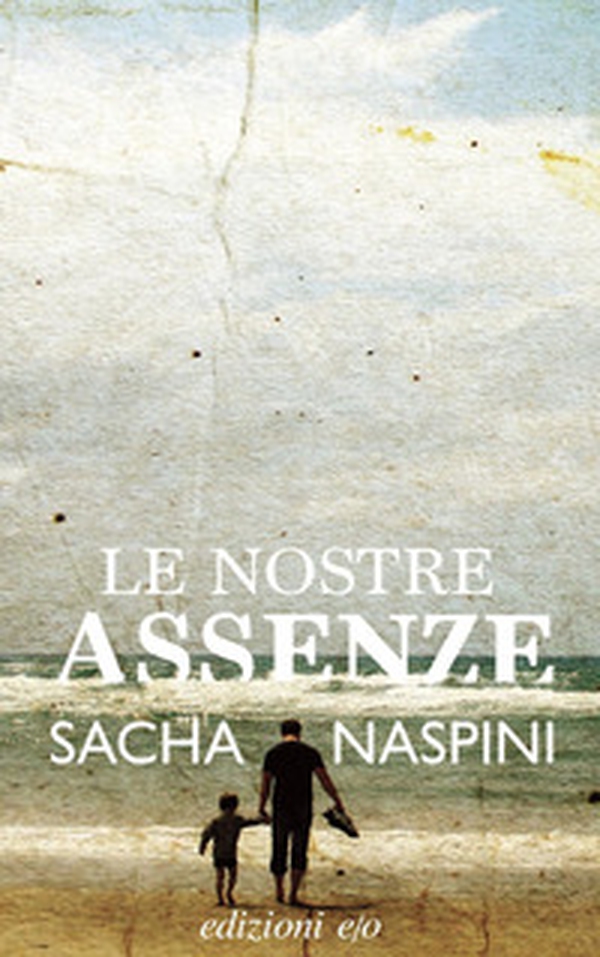 Le nostre assenze - Librerie.coop Le nostre assenze - Librerie.coop