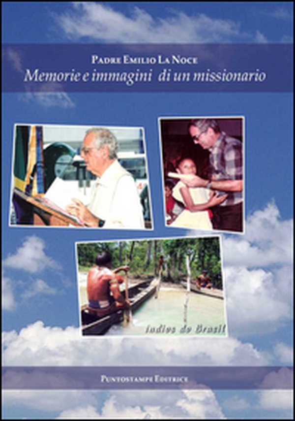 Memorie e immagini di un missionario - Librerie.coop Memorie e immagini di un missionario - Librerie.coop