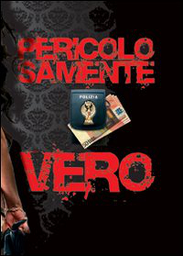Pericolosamente vero - Librerie.coop Pericolosamente vero - Librerie.coop