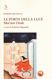 Le porte della luce. Sha'are Orah - Librerie.coop