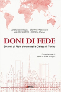 Doni di fede. 60 anni di «Fidei donum» nella chiesa di Torino - Librerie.coop