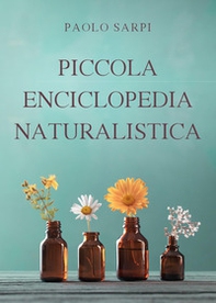 Piccola enciclopedia naturalistica - Librerie.coop