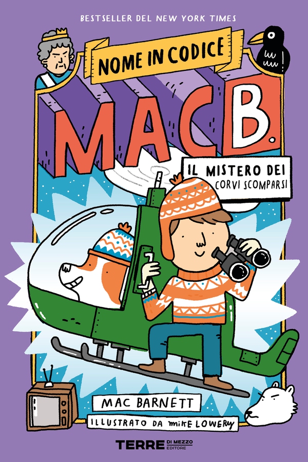 Nome in codice: Mac B. – Il mistero dei corvi scomparsi - Librerie.coop Nome in codice: Mac B. – Il mistero dei corvi scomparsi - Librerie.coop