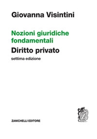 Nozioni giuridiche fondamentali. Diritto privato - Librerie.coop