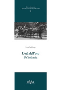 L'età dell'oro. Un'infanzia - Librerie.coop L'età dell'oro. Un'infanzia - Librerie.coop
