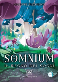 Somnium. Il regno dei sogni - Librerie.coop Somnium. Il regno dei sogni - Librerie.coop