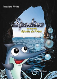 Spadino alla ricerca della grotta dei venti - Librerie.coop