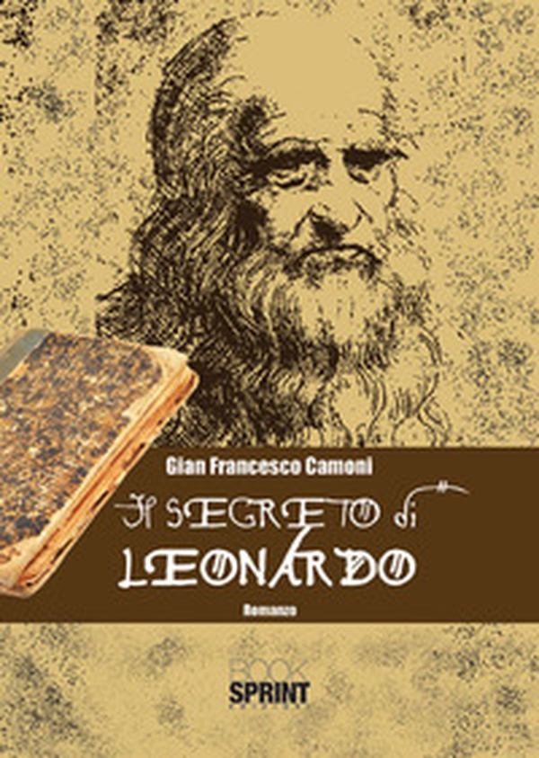 Il segreto di Leonardo - Librerie.coop Il segreto di Leonardo - Librerie.coop