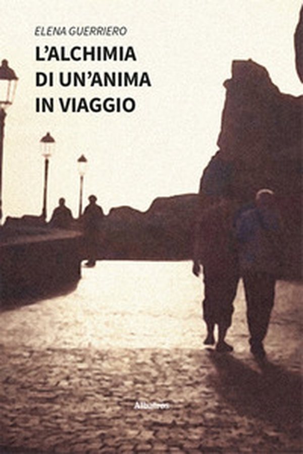L'alchimia di un'anima in viaggio - Librerie.coop L'alchimia di un'anima in viaggio - Librerie.coop