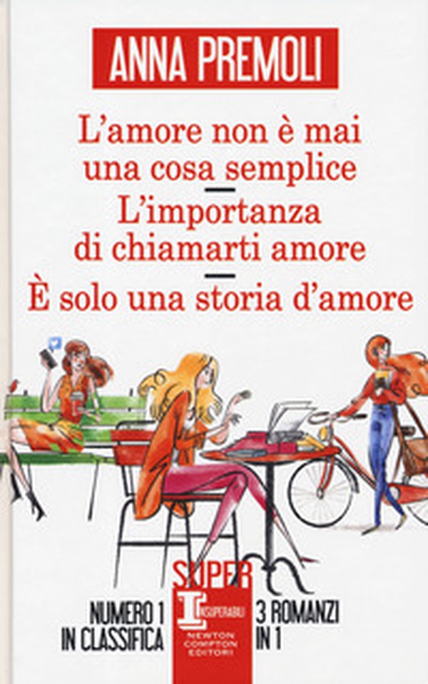 L'amore non è mai una cosa semplice-L'importanza di chiamarti amore-È solo una storia d'amore - Librerie.coop L'amore non è mai una cosa semplice-L'importanza di chiamarti amore-È solo una storia d'amore - Librerie.coop