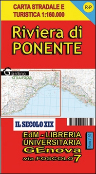 Riviera di Ponente. Liguria. Carta stradale e turistica 1:160.000 - Librerie.coop