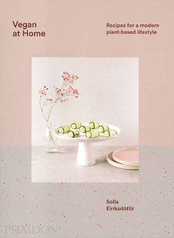 Vegan at home. Recipes for a modern plant-based lifestyle - Librerie.coop Vegan at home. Recipes for a modern plant-based lifestyle - Librerie.coop