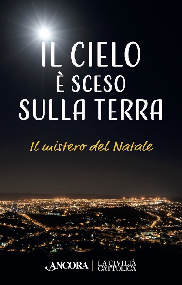 Il cielo è sceso sulla terra - Librerie.coop Il cielo è sceso sulla terra - Librerie.coop
