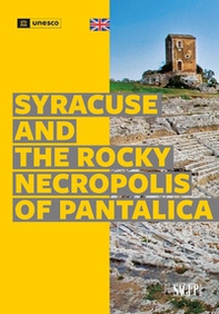 Syracuse and the rocky necropolis of Pantalica - Librerie.coop