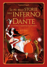 Le più belle storie dell'Inferno di Dante. La Divina Commedia illustrata - Librerie.coop