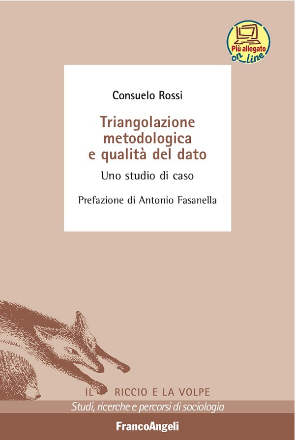 Triangolazione metodologica e qualità del dato. Uno studio di caso - Librerie.coop Triangolazione metodologica e qualità del dato. Uno studio di caso - Librerie.coop