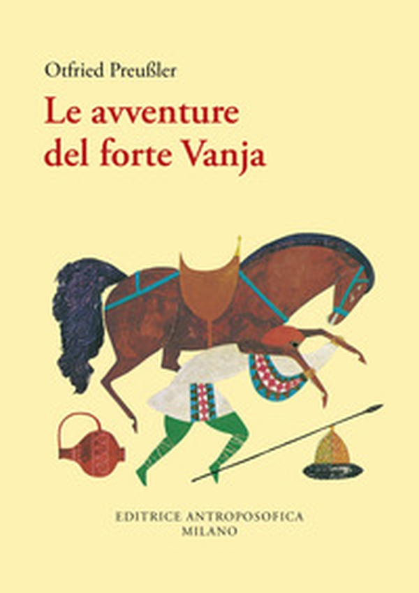 Le avventure del forte Vanja - Librerie.coop