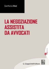 La negoziazione assistita da avvocati - Librerie.coop