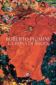 La rosa di Brod - Librerie.coop