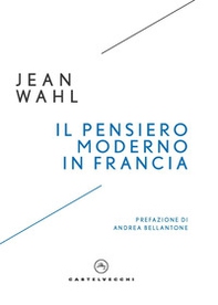 Il pensiero moderno in Francia - Librerie.coop