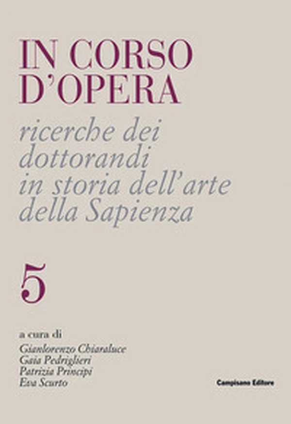 Ricerche dei dottorandi in storia dell'arte della Sapienza - Librerie.coop