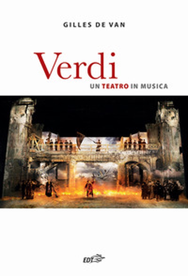 Verdi. Un teatro in musica - Librerie.coop Verdi. Un teatro in musica - Librerie.coop