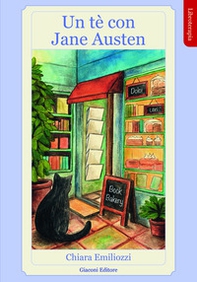 Un tè con Jane Austen - Librerie.coop Un tè con Jane Austen - Librerie.coop