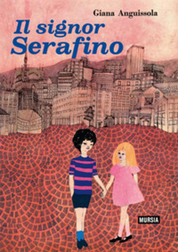 Il signor Serafino - Librerie.coop Il signor Serafino - Librerie.coop