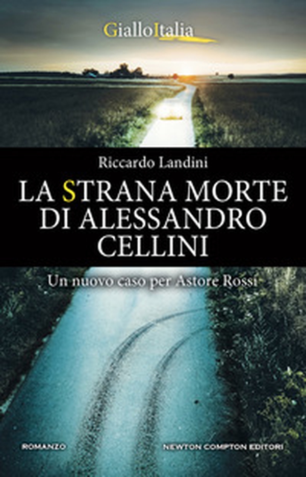 La strana morte di Alessandro Cellini - Librerie.coop La strana morte di Alessandro Cellini - Librerie.coop