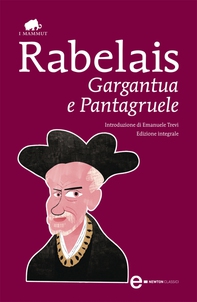 Gargantua e Pantagruele - Librerie.coop Gargantua e Pantagruele - Librerie.coop