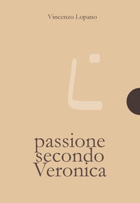Passione secondo Veronica - Librerie.coop