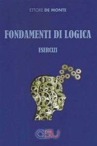 Fondamenti di logica. Esercizi - Librerie.coop