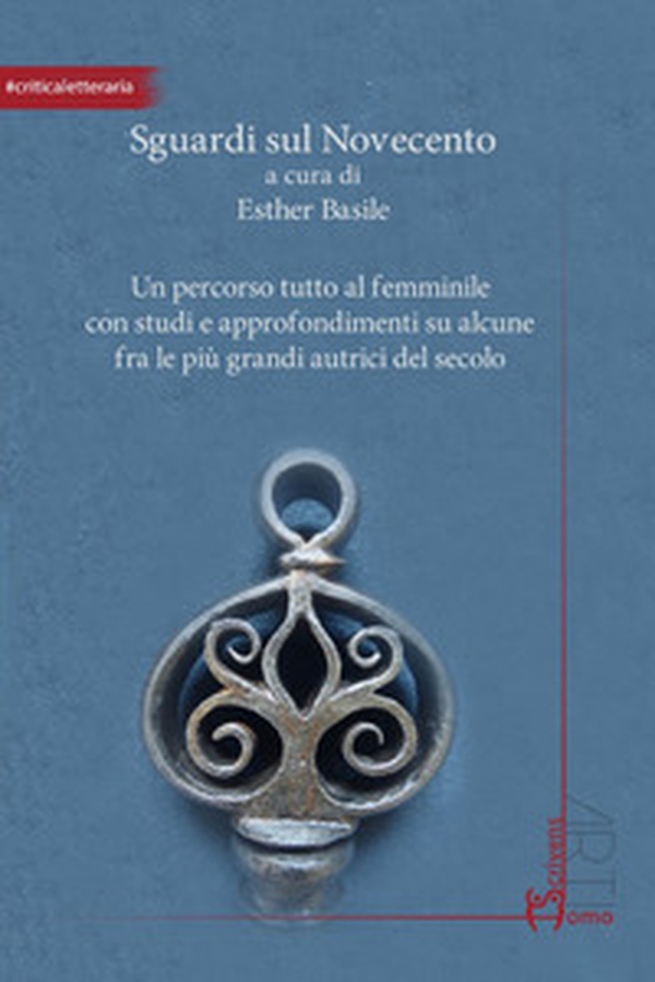 Sguardi sul Novecento - Librerie.coop Sguardi sul Novecento - Librerie.coop